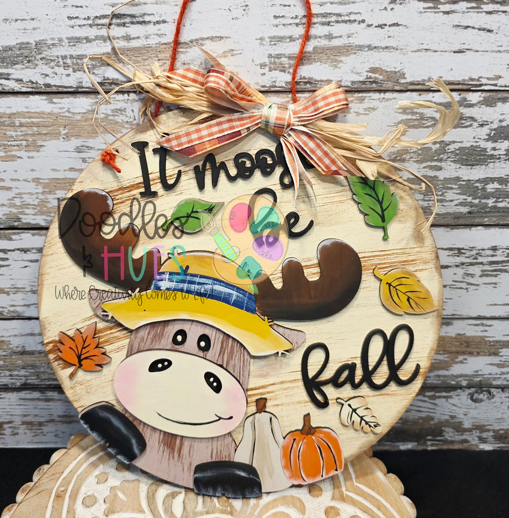 It Moose Be Fall Sign