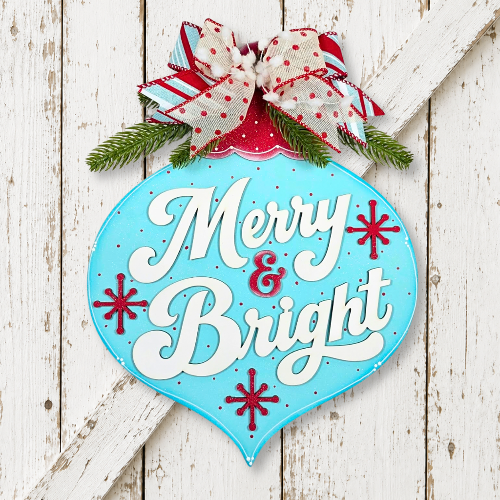 Merry & Bright -  10.5"